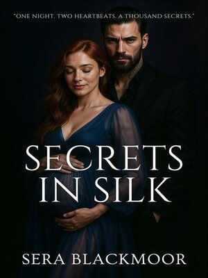 cover image of Secrets in Silk
